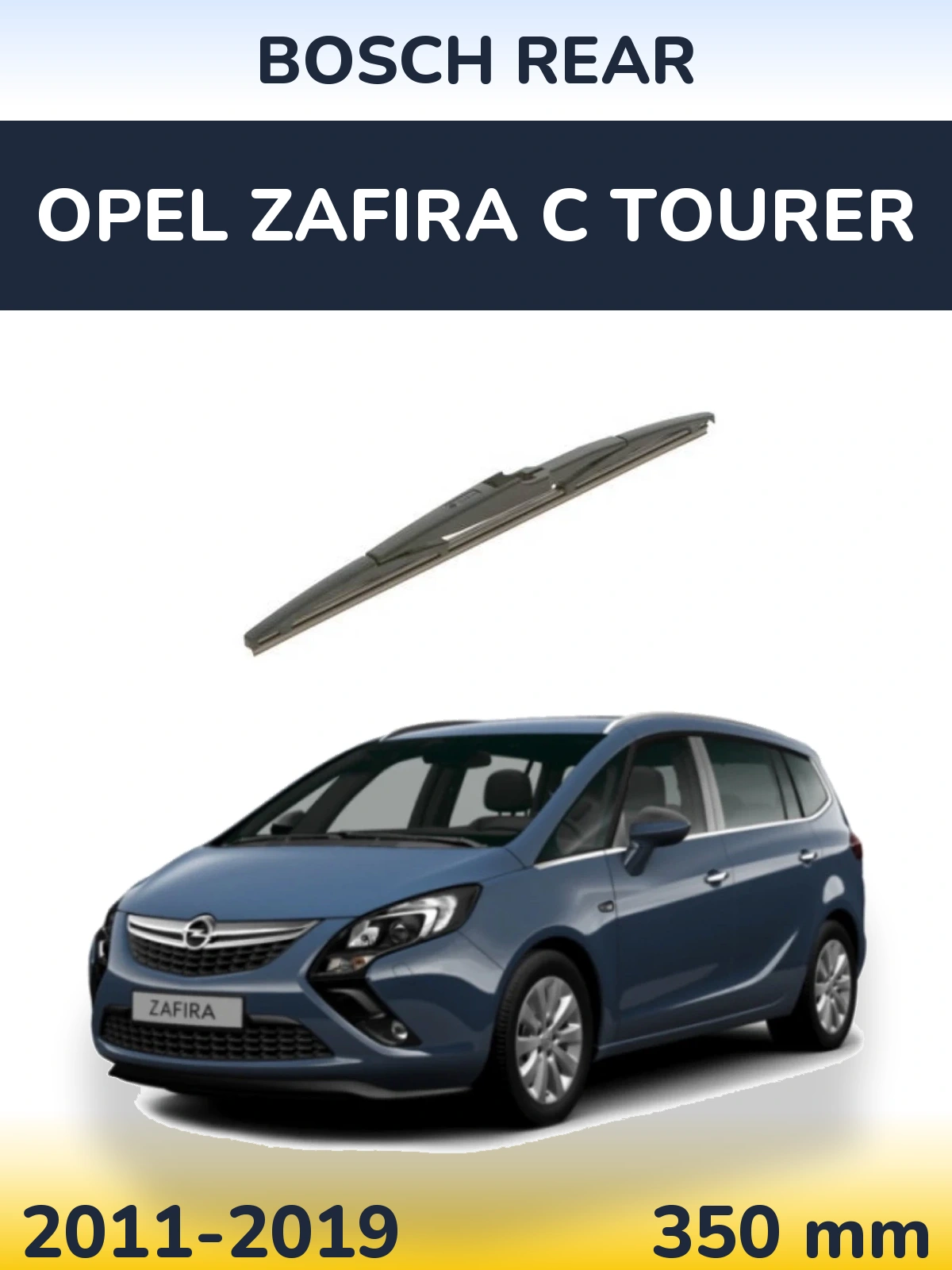 Rear wiper blade BOSCH Rear 350 mm for Opel Zafira C Tourer 2011-2019