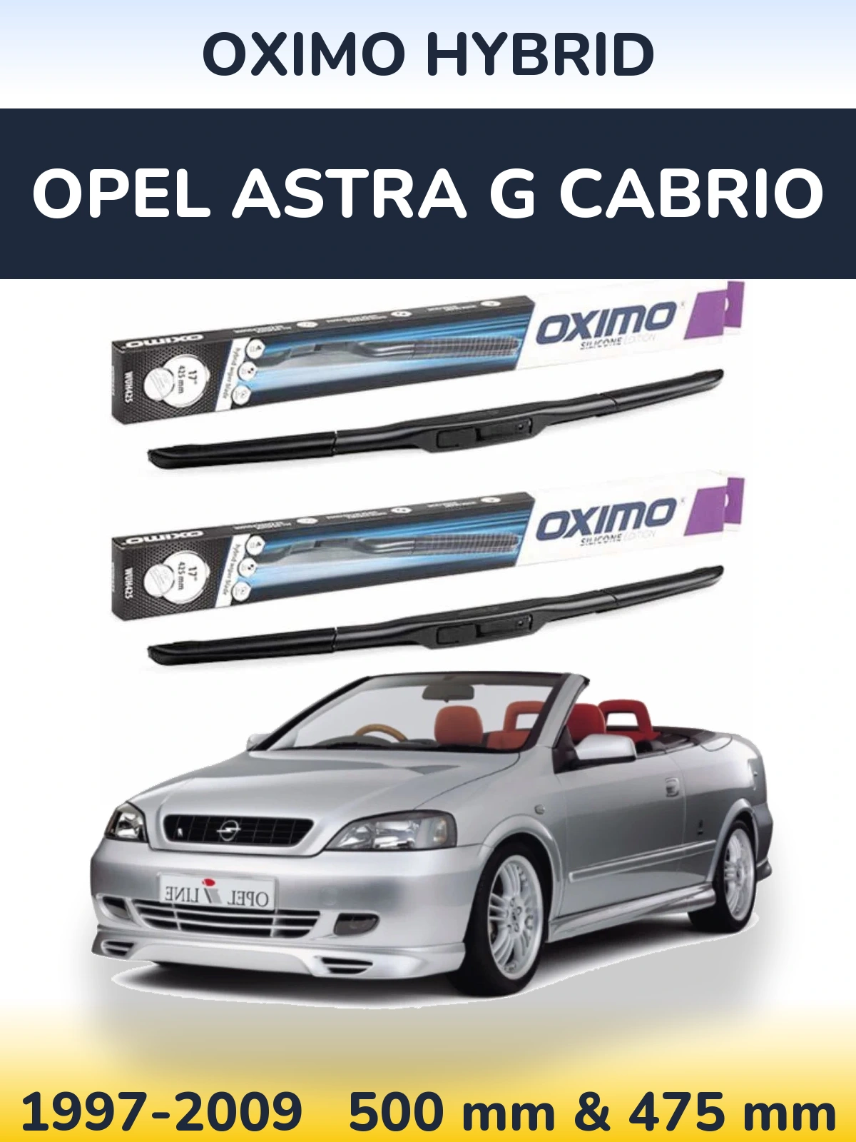Комплект передніх щіток Oximo Hybrid 500 & 475 мм для Opel Astra G cabrio 1997-2009