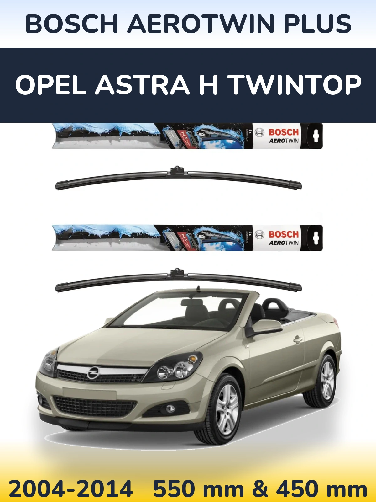 Комплект передних дворников BOSCH AeroTwin Plus 550 & 450 мм для Opel Astra H TwinTop 2004-2014