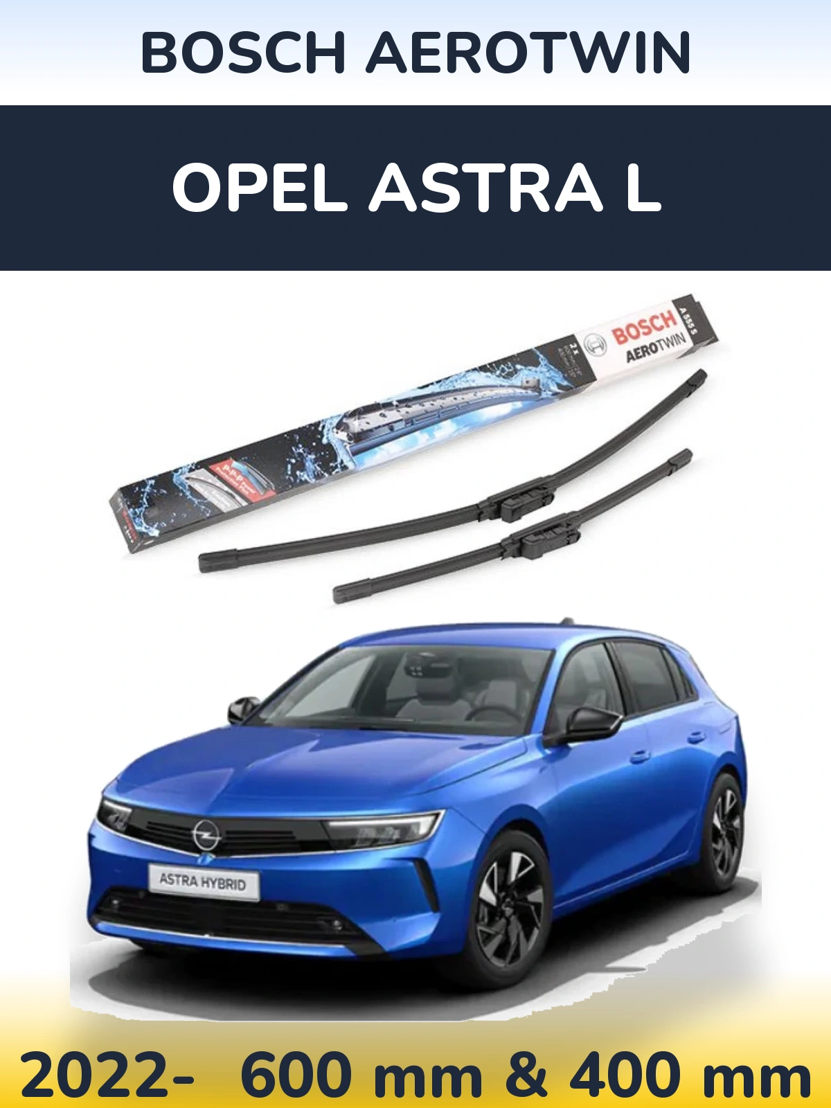 Комплект передніх щіток BOSCH AeroTwin 600 & 400 мм для Opel Astra L 2022-2026