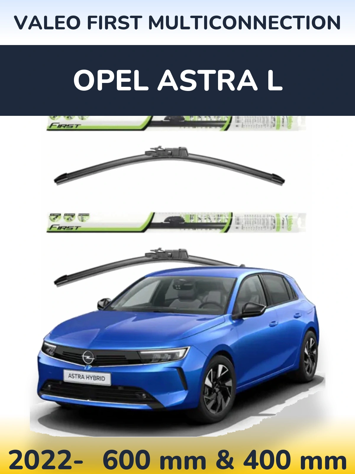 Torkarblad Valeo First MultiConnection för Opel Astra L