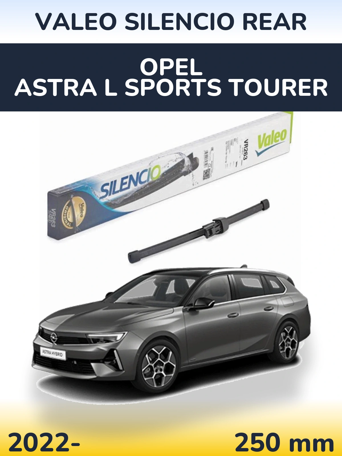 Torkarblad Valeo Silencio Rear för Opel Astra L Sports Tourer