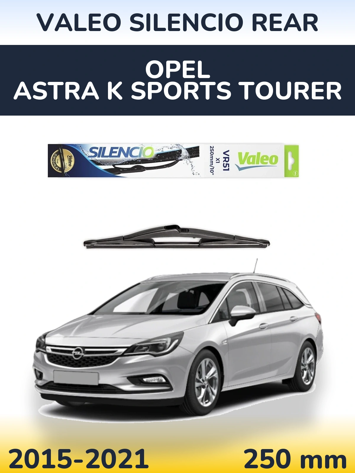Torkarblad Valeo Silencio Rear för Opel Astra K Sports Tourer