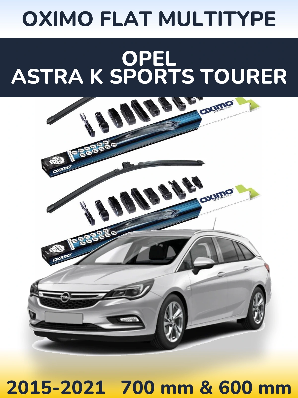Torkarblad Oximo Flat MultiType för Opel Astra K Sports Tourer
