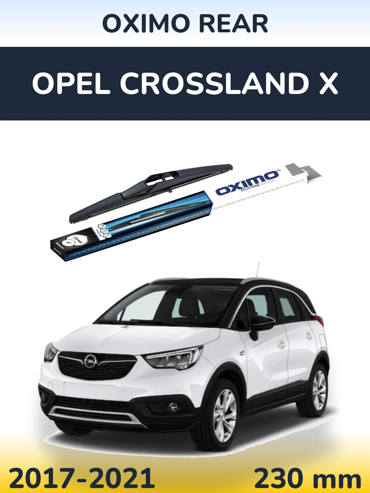 Torkarblad Oximo Rear för Opel Crossland X