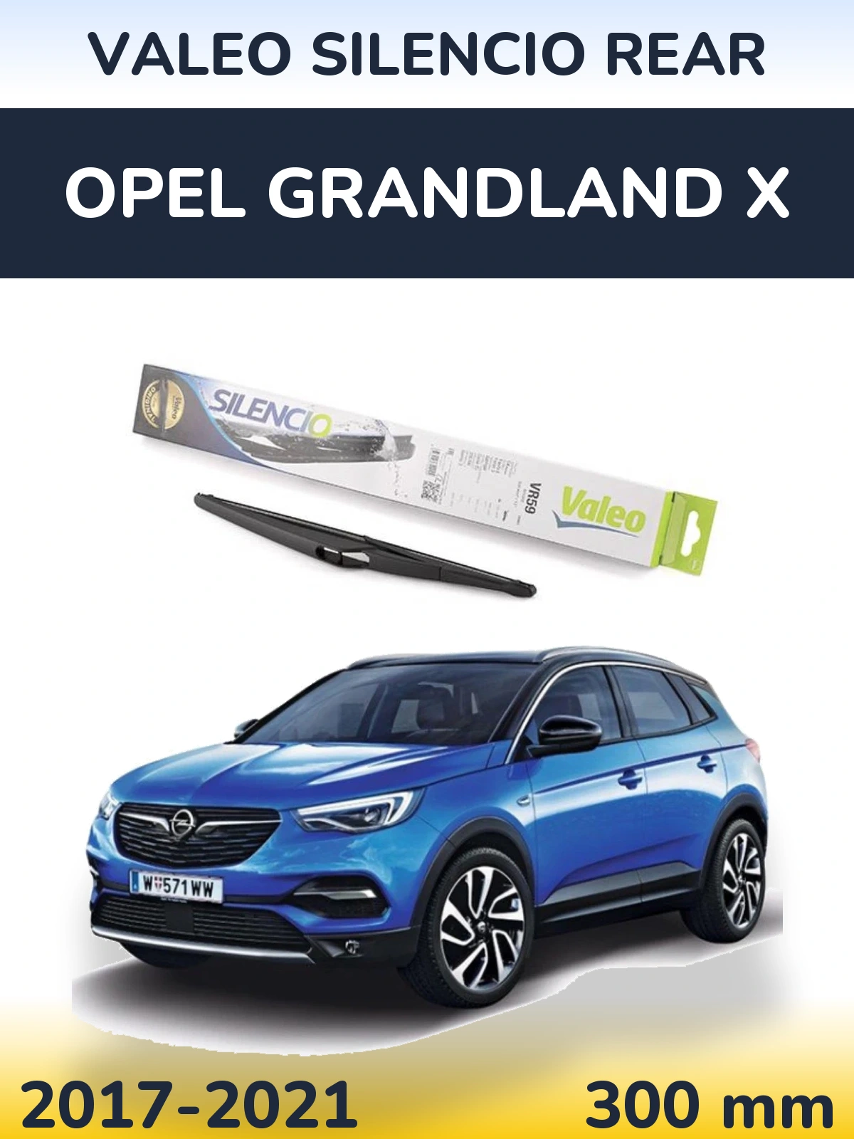 Задня щітка Valeo Silencio Rear 300 мм для Opel Grandland X 2017-2021