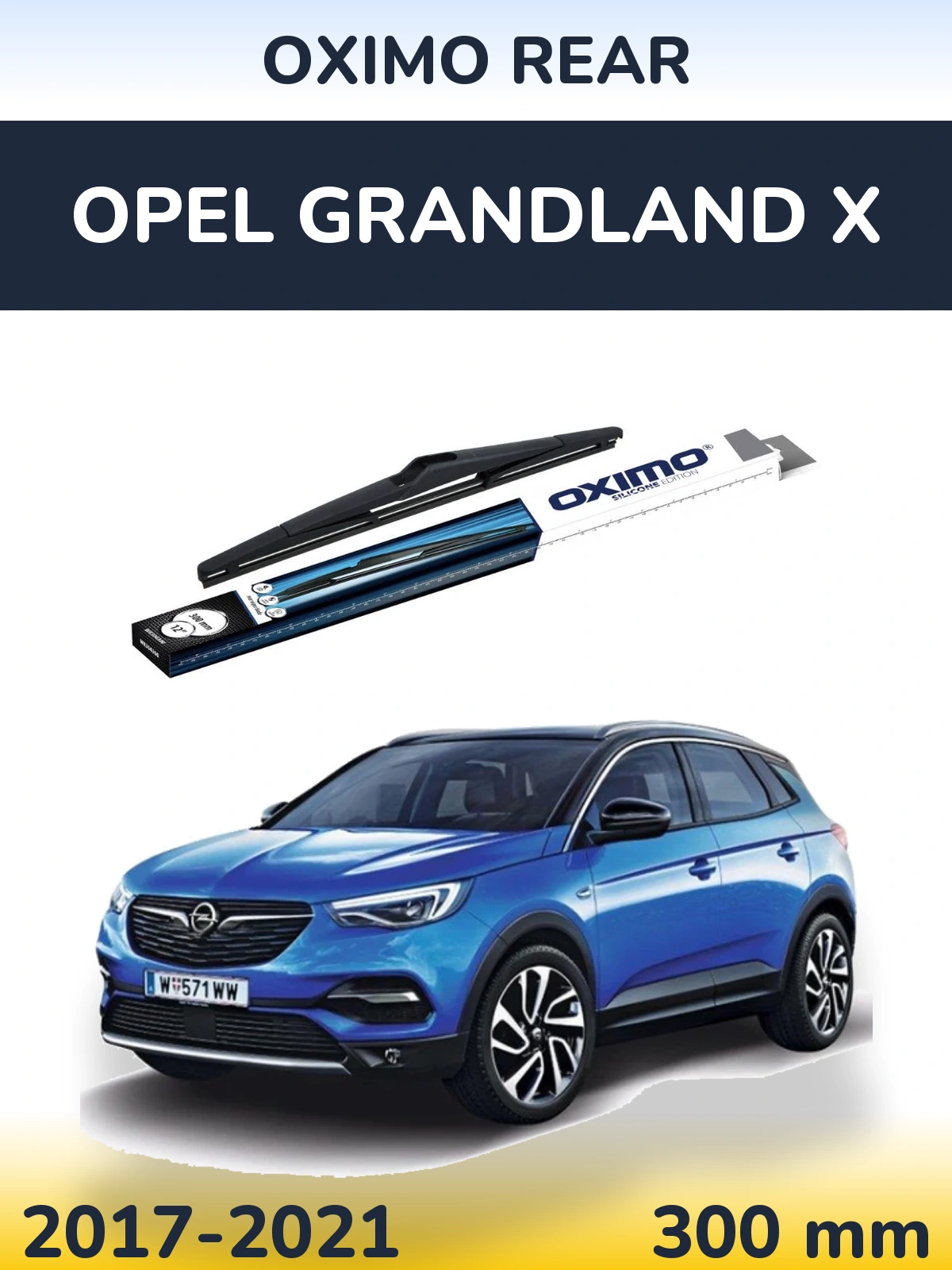 Задня щітка Oximo Rear 300 мм для Opel Grandland X 2017-2021