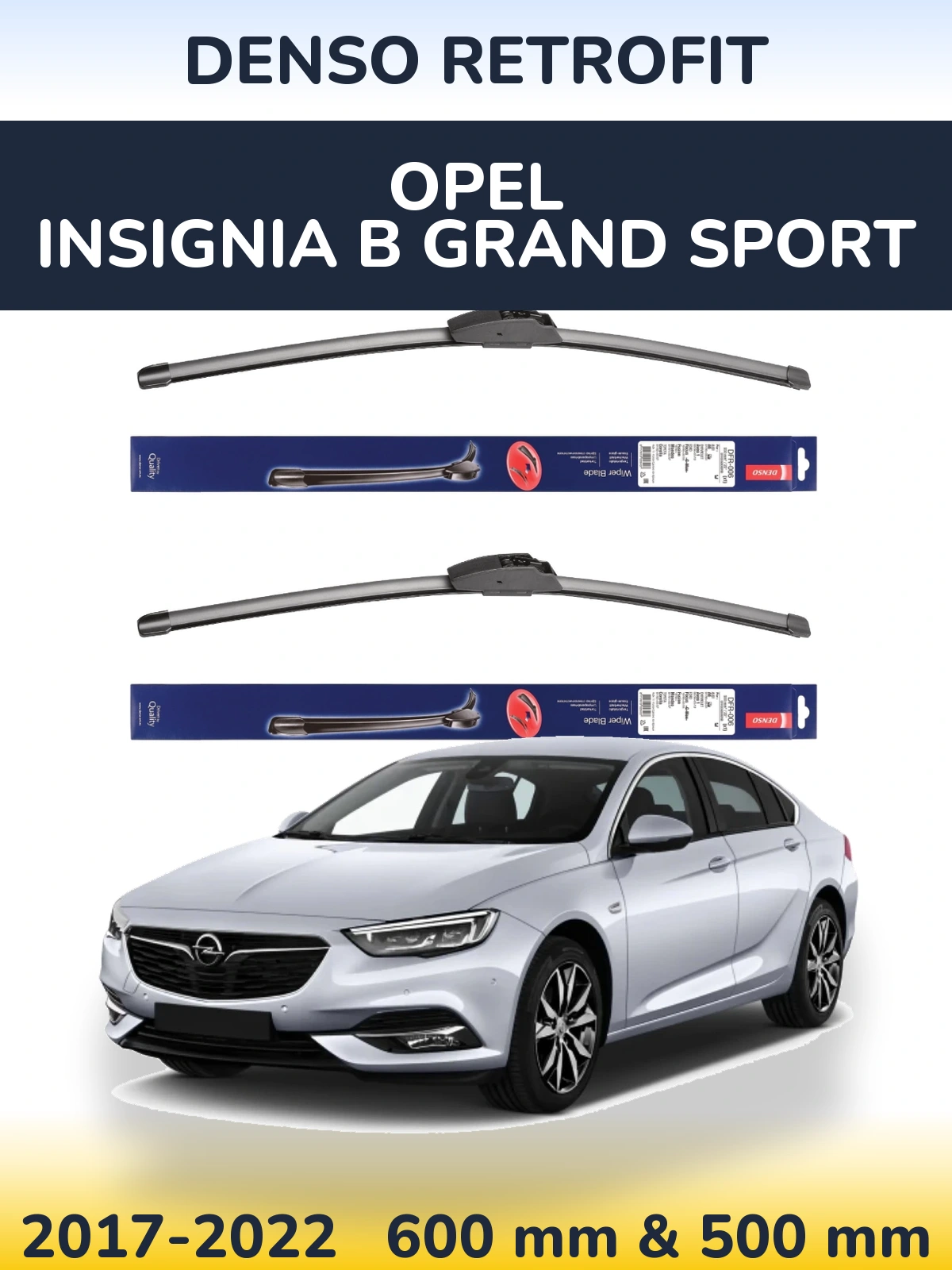 Torkarblad Denso Retrofit för Opel Insignia B Grand Sport