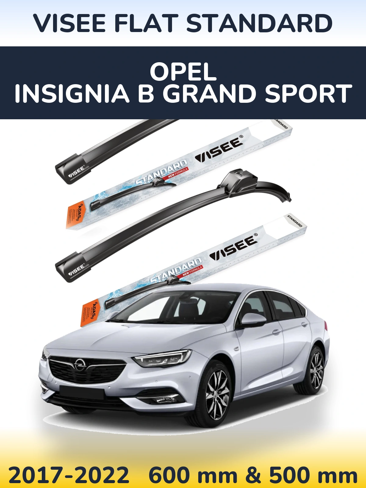 Torkarblad VISEE FLAT STANDARD för Opel Insignia B Grand Sport