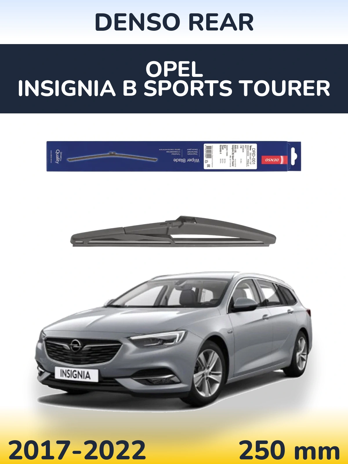 Torkarblad Denso Rear för Opel Insignia B Sports Tourer