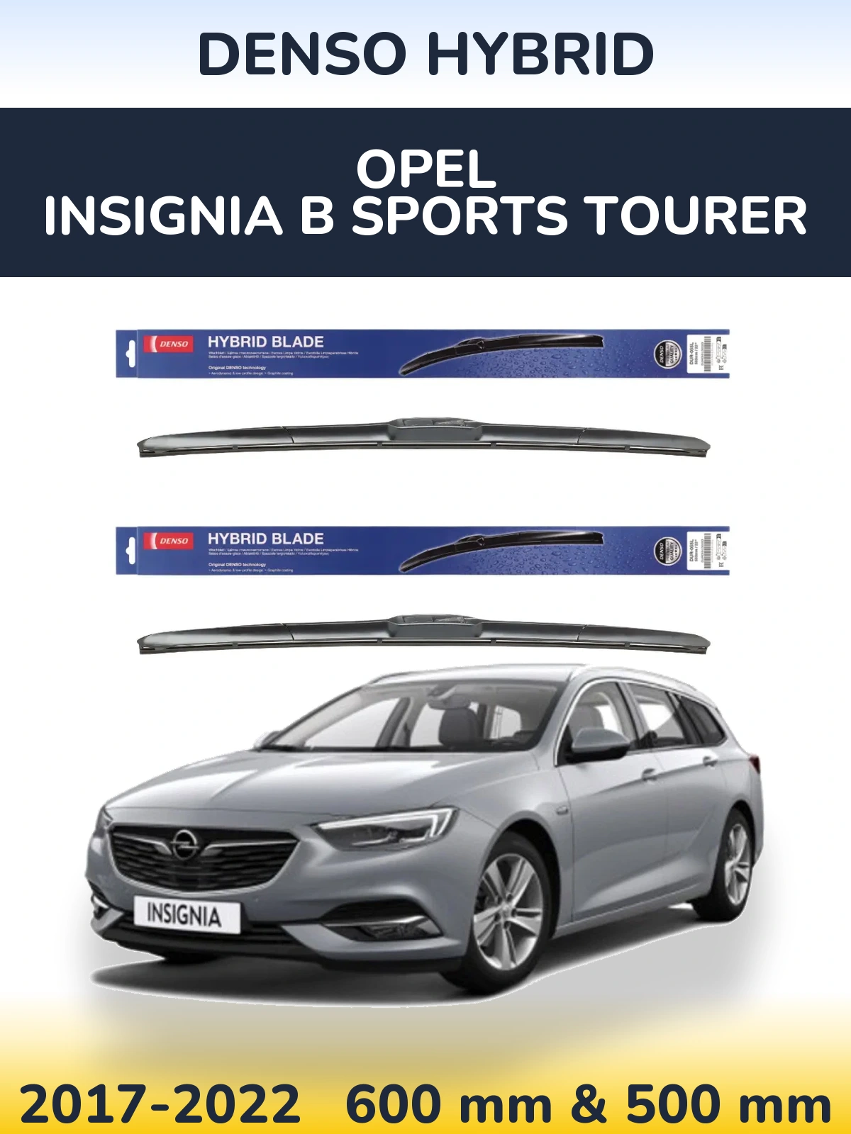 Torkarblad Denso Hybrid för Opel Insignia B Sports Tourer