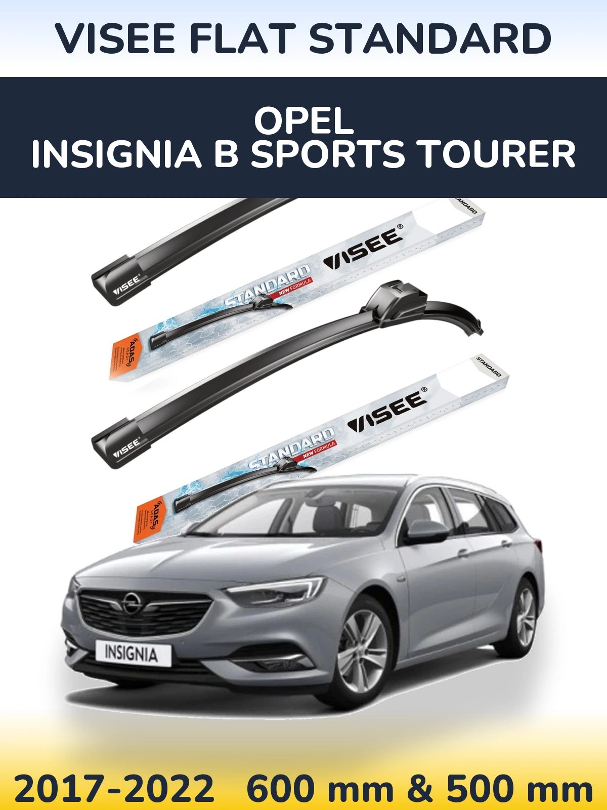 Torkarblad VISEE FLAT STANDARD för Opel Insignia B Sports Tourer