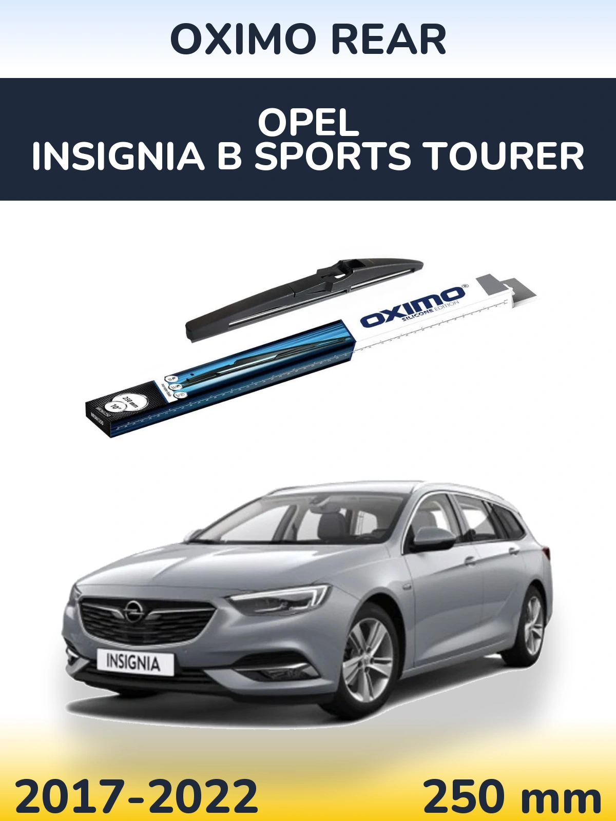 Torkarblad Oximo Rear för Opel Insignia B Sports Tourer