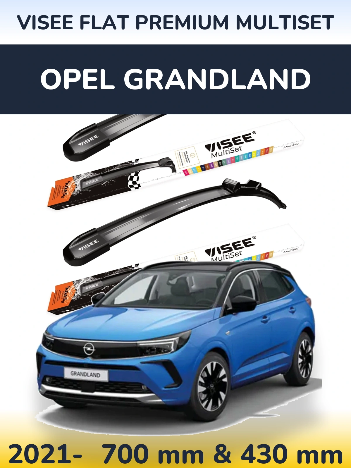 Front wiper blade set VISEE FLAT PREMIUM MultiSet 700 & 430 mm for Opel Grandland 2021-2026