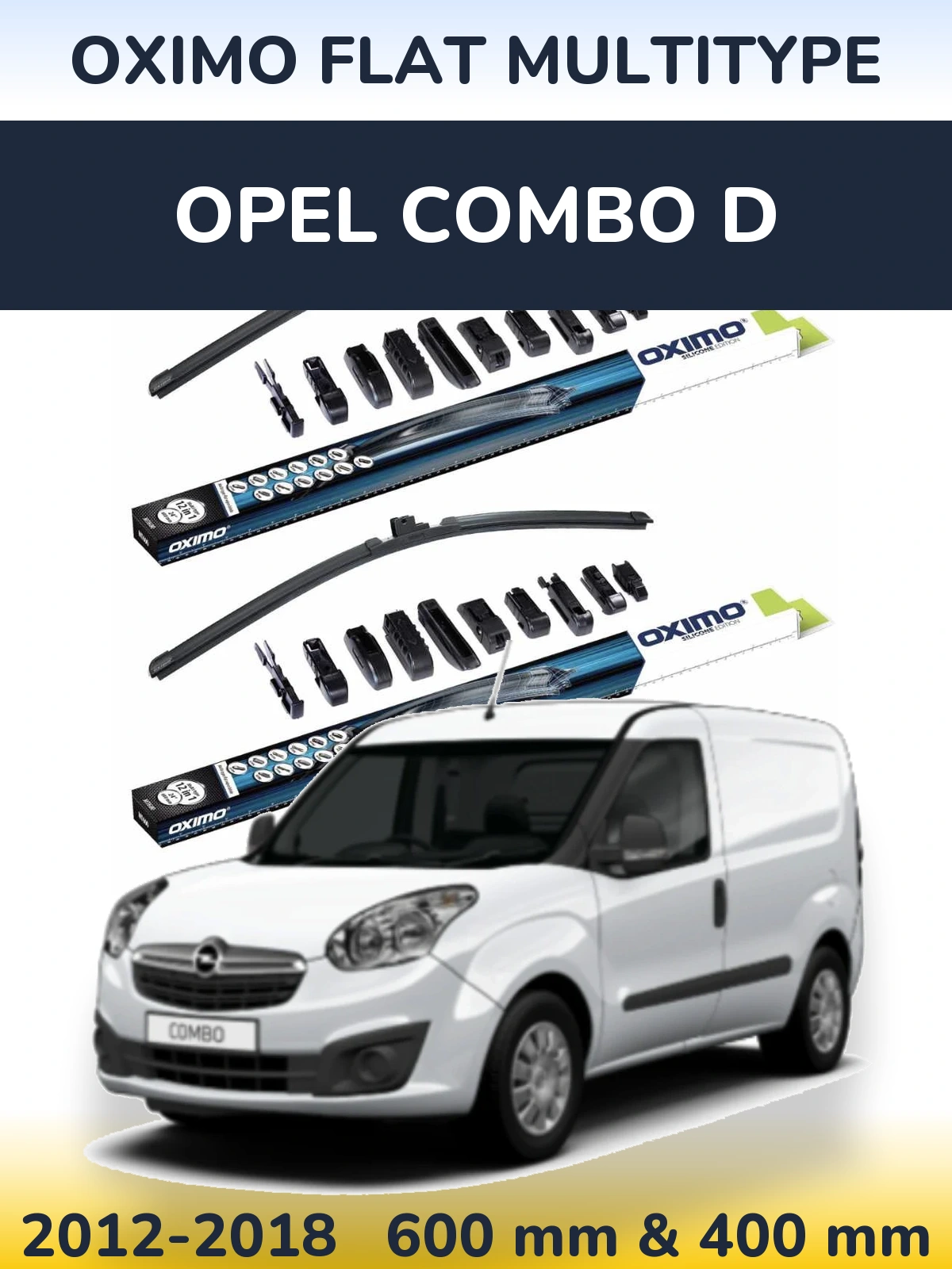 Комплект передніх щіток Oximo Flat MultiТипe 600 & 400 мм для Opel Combo D 2012-2018