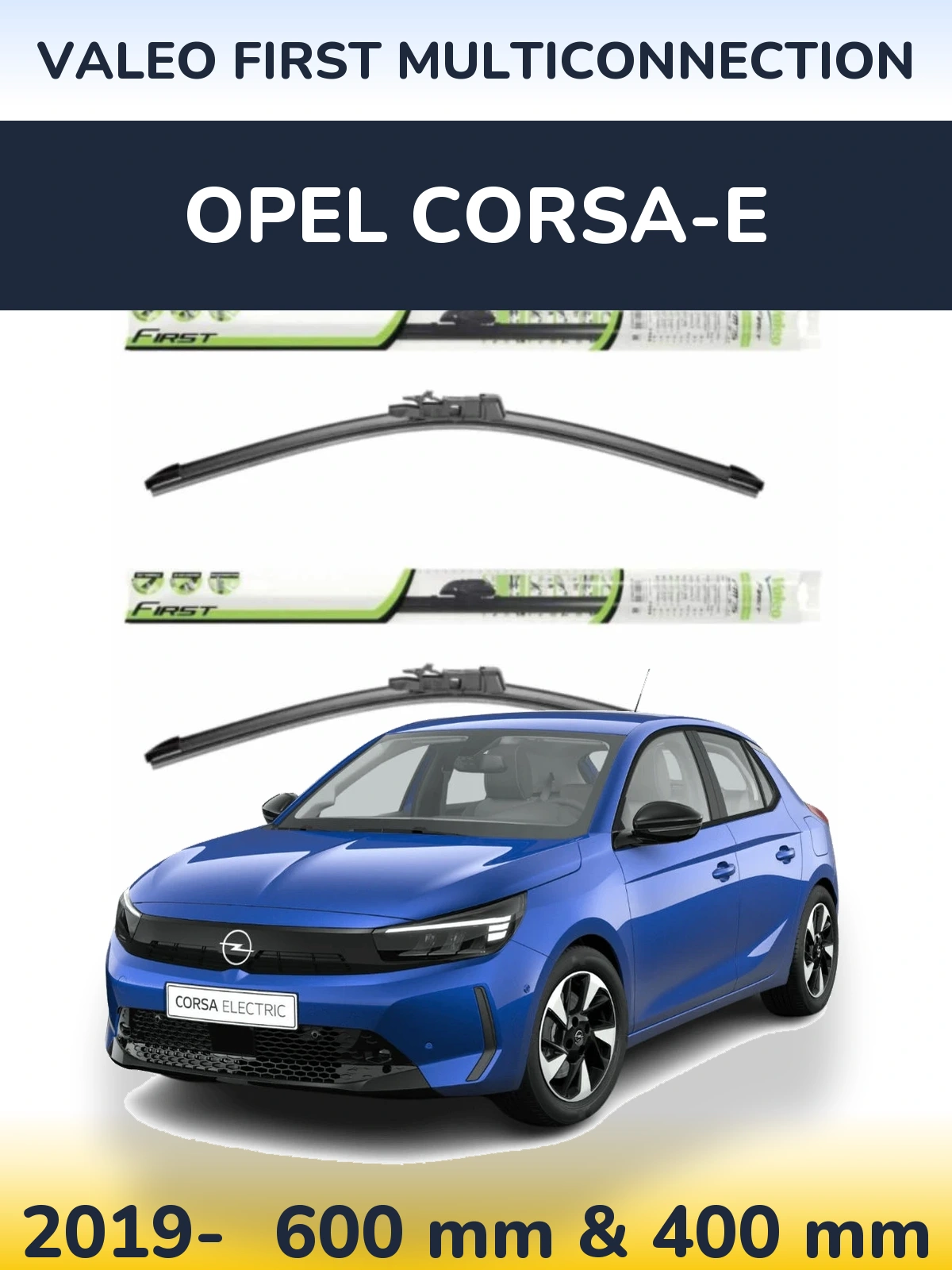 Front wiper blade set Valeo First MultiConnection 600 & 400 mm for Opel Corsa-e 2019-2026