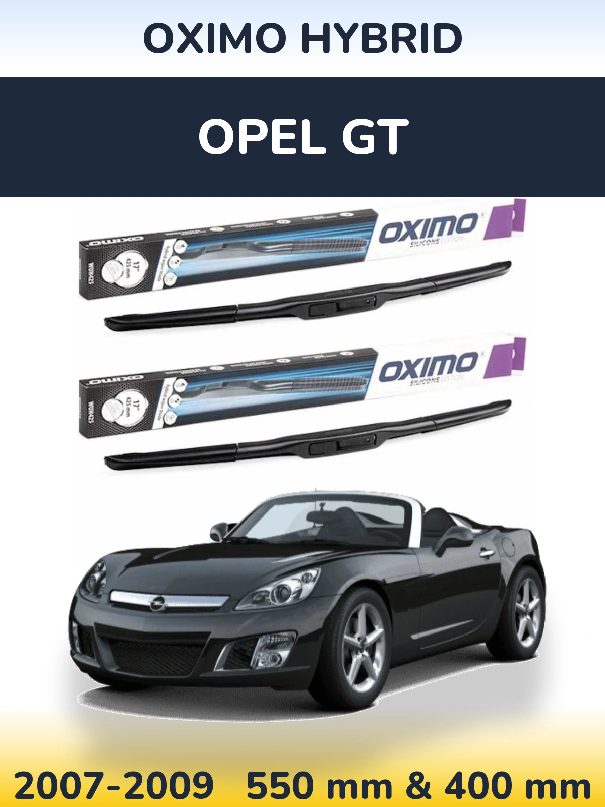 Front wiper blade set Oximo Hybrid 550 & 400 mm for Opel GT 2007-2009