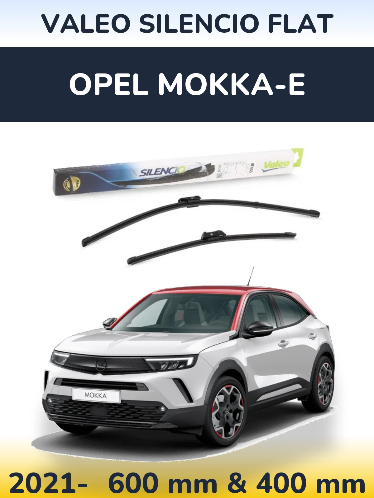 Комплект передних дворников Valeo Silencio Flat 600 & 400 мм для Opel Mokka-e 2021-2026