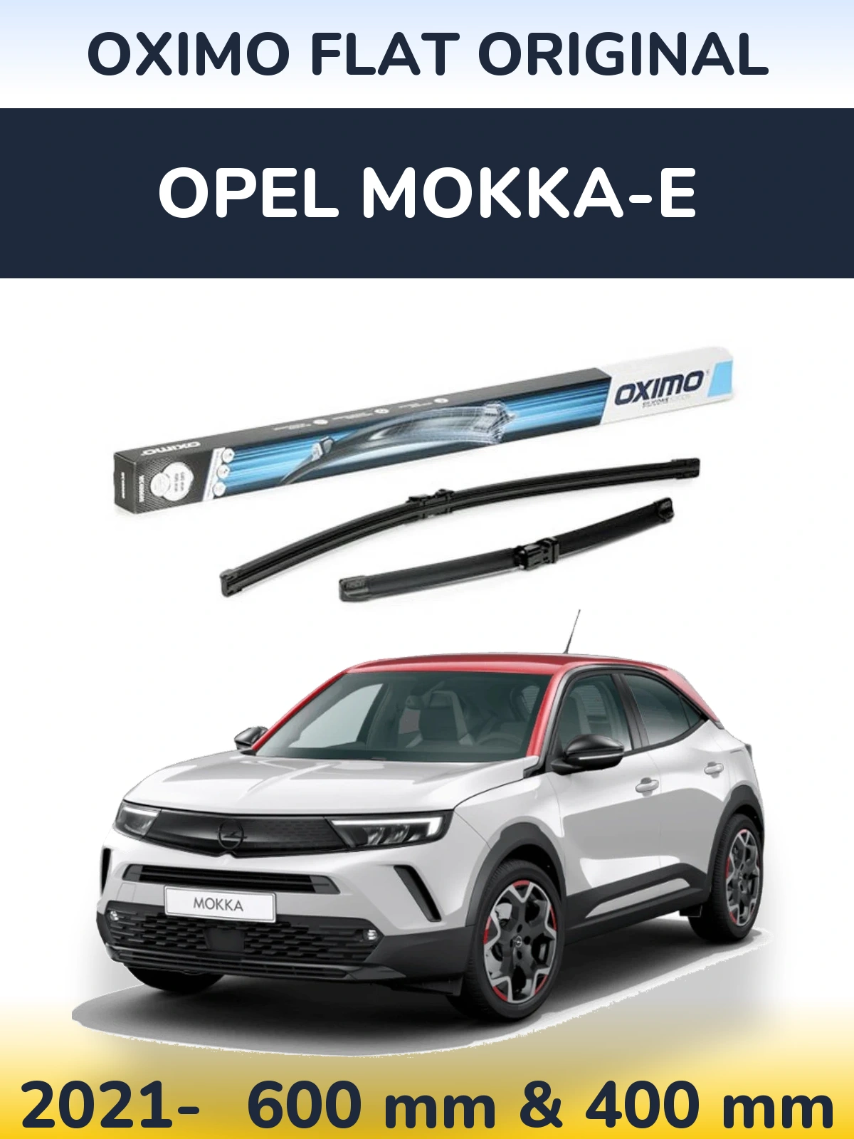 Torkarblad Oximo Flat Original för Opel Mokka-e