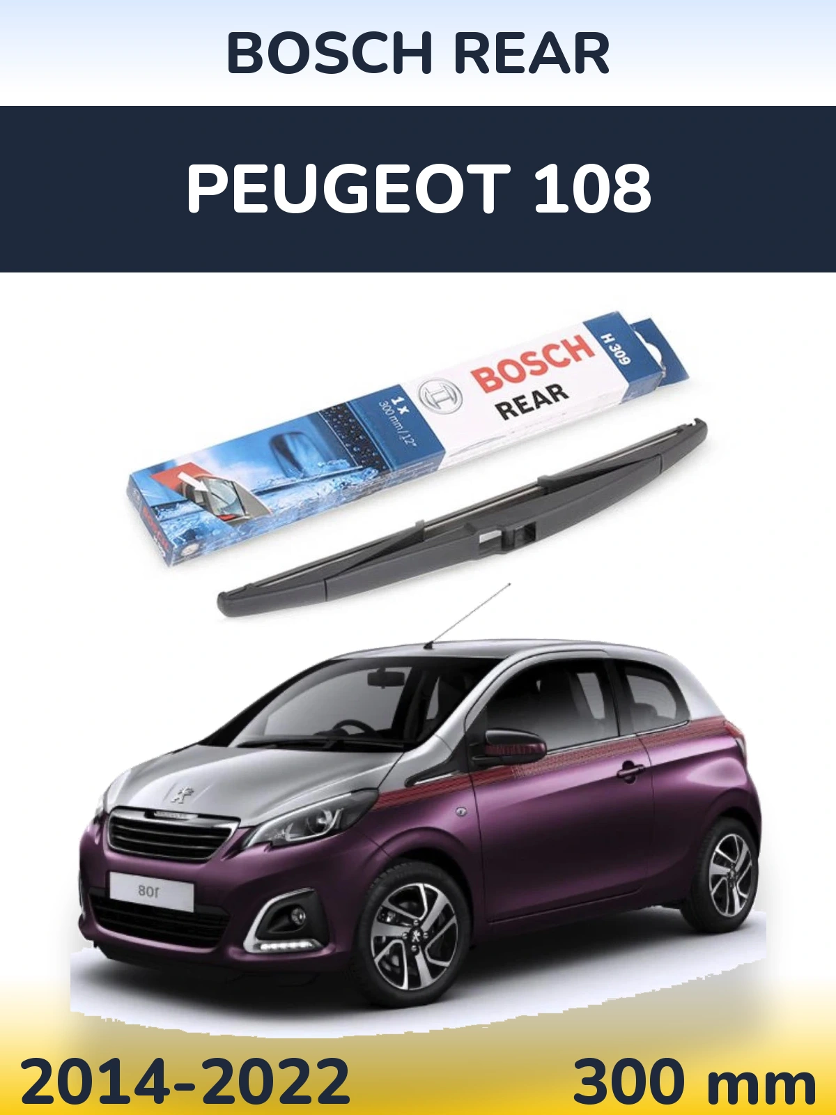 Torkarblad BOSCH Rear för Peugeot 108