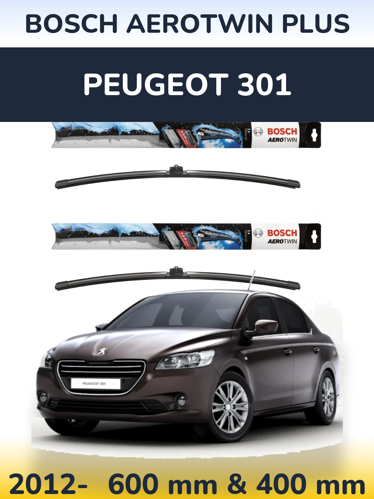 Комплект передніх щіток BOSCH AeroTwin Plus 600 & 400 мм для Peugeot 301 2012-2026