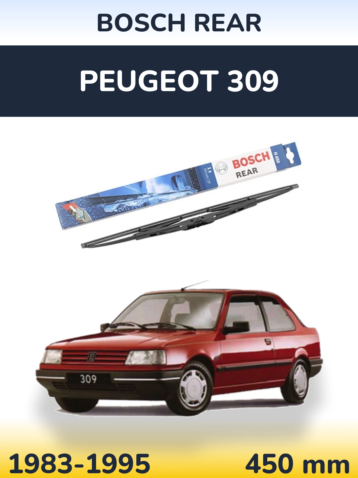 Задня щітка BOSCH Rear 450 мм для Peugeot 309 1983-1995