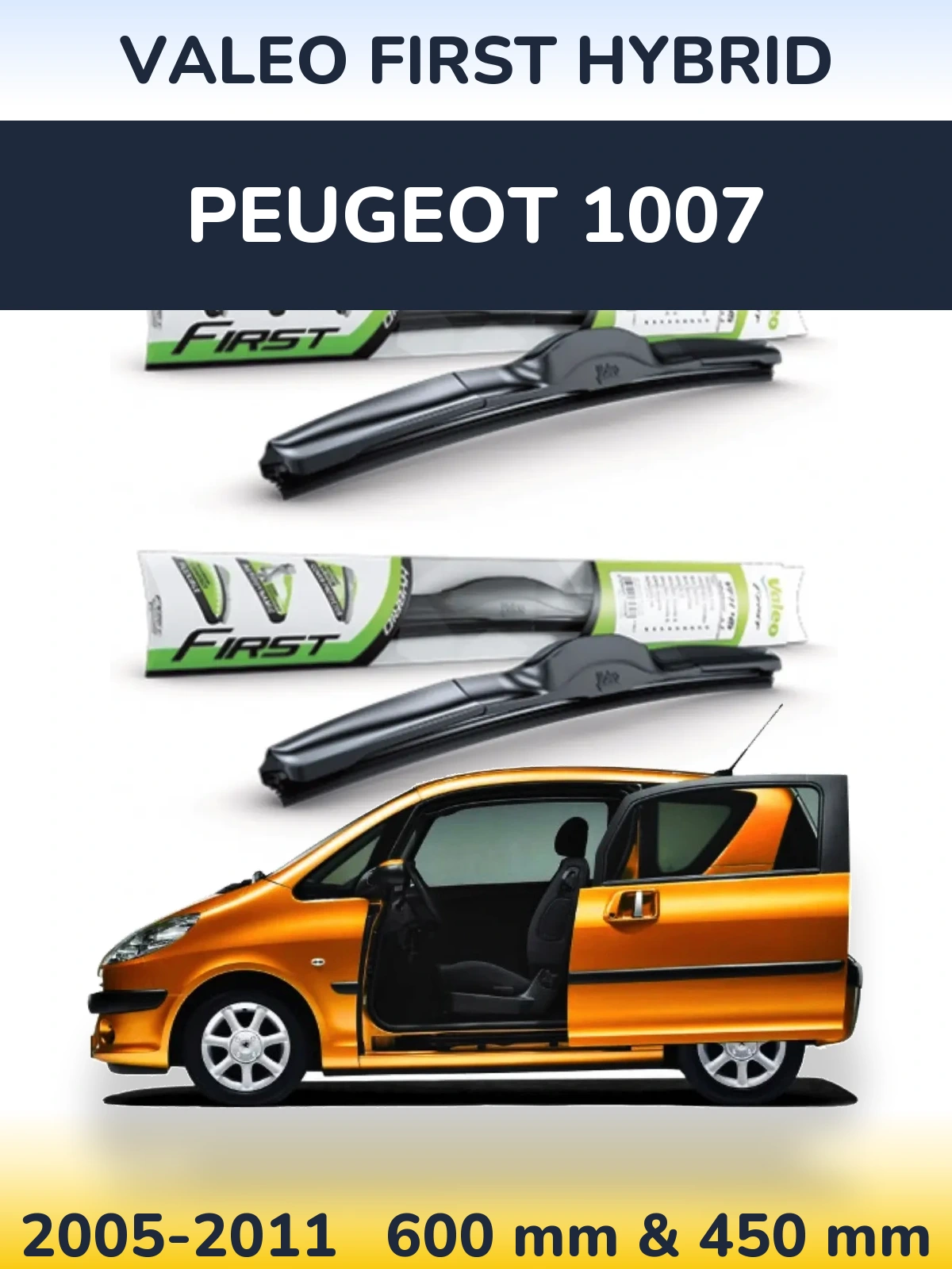 Комплект передніх щіток Valeo First Hybrid 600 & 450 мм для Peugeot 1007 2005-2011