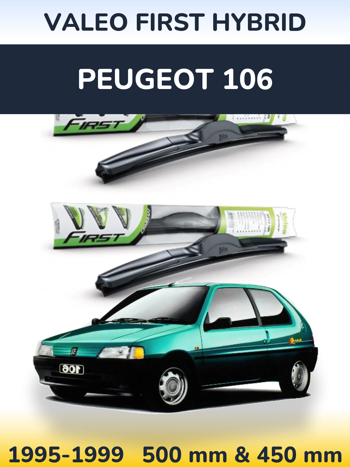 Комплект передніх щіток Valeo First Hybrid 500 & 450 мм для Peugeot 106 1995-1999