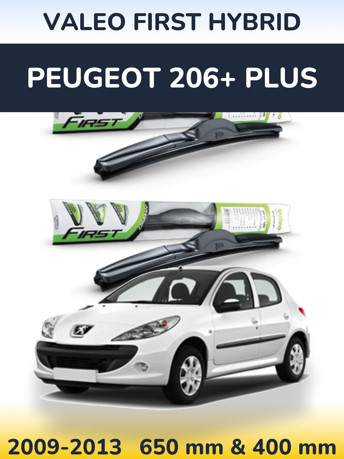 Torkarblad Valeo First Hybrid för Peugeot 206+ Plus