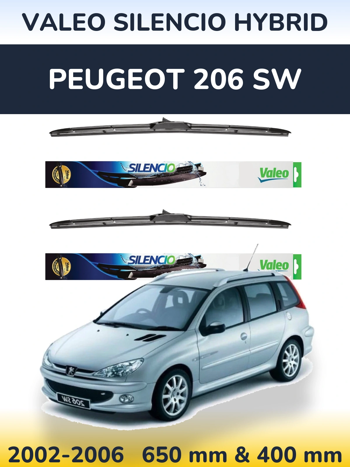 Комплект передніх щіток Valeo Silencio Hybrid 650 & 400 мм для Peugeot 206 SW 2002-2006