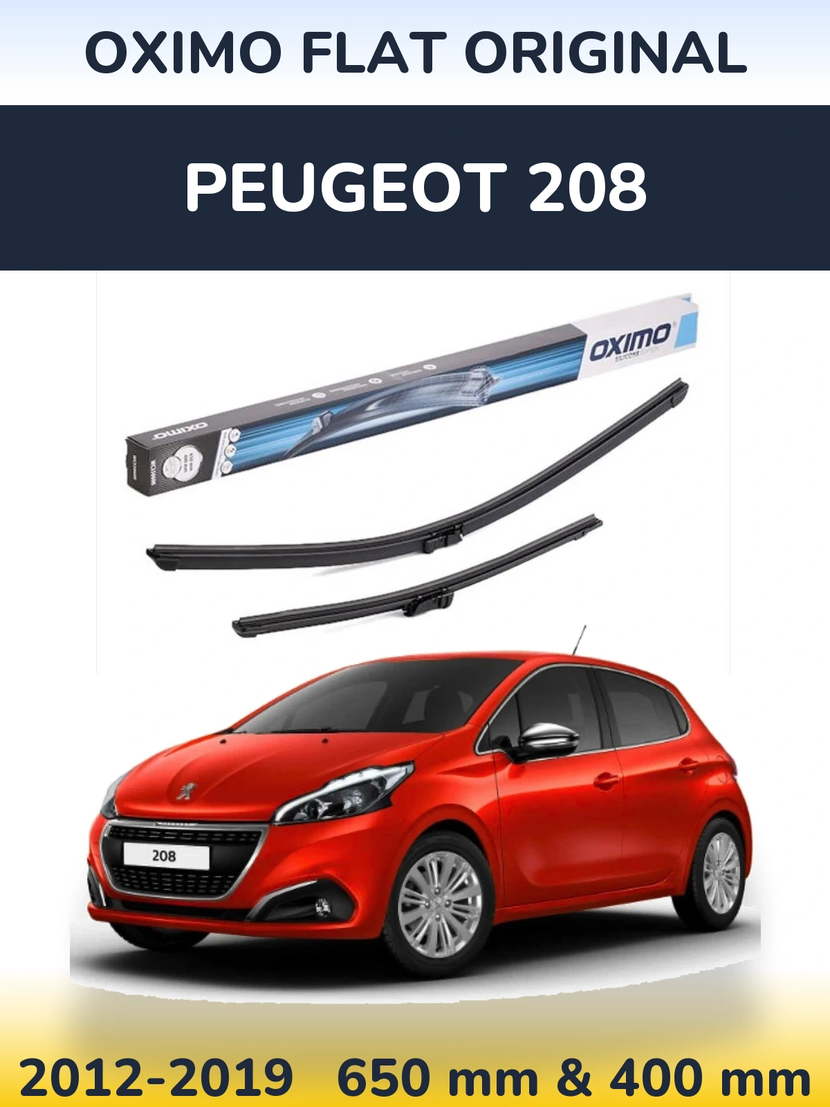 Комплект передніх щіток Oximo Flat Original 650 & 400 мм для Peugeot 208 2012-2019