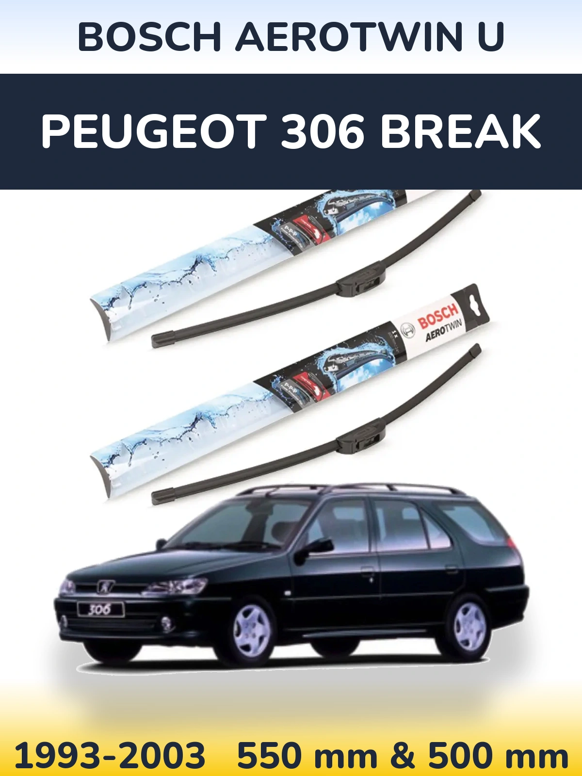 Комплект передніх щіток BOSCH AeroTwin U 550 & 500 мм для Peugeot 306 Break 1993-2003