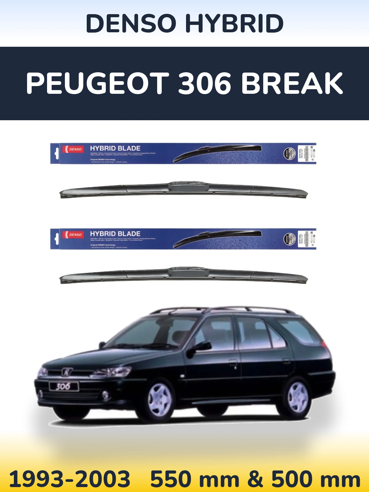 Комплект передніх щіток Denso Hybrid 550 & 500 мм для Peugeot 306 Break 1993-2003