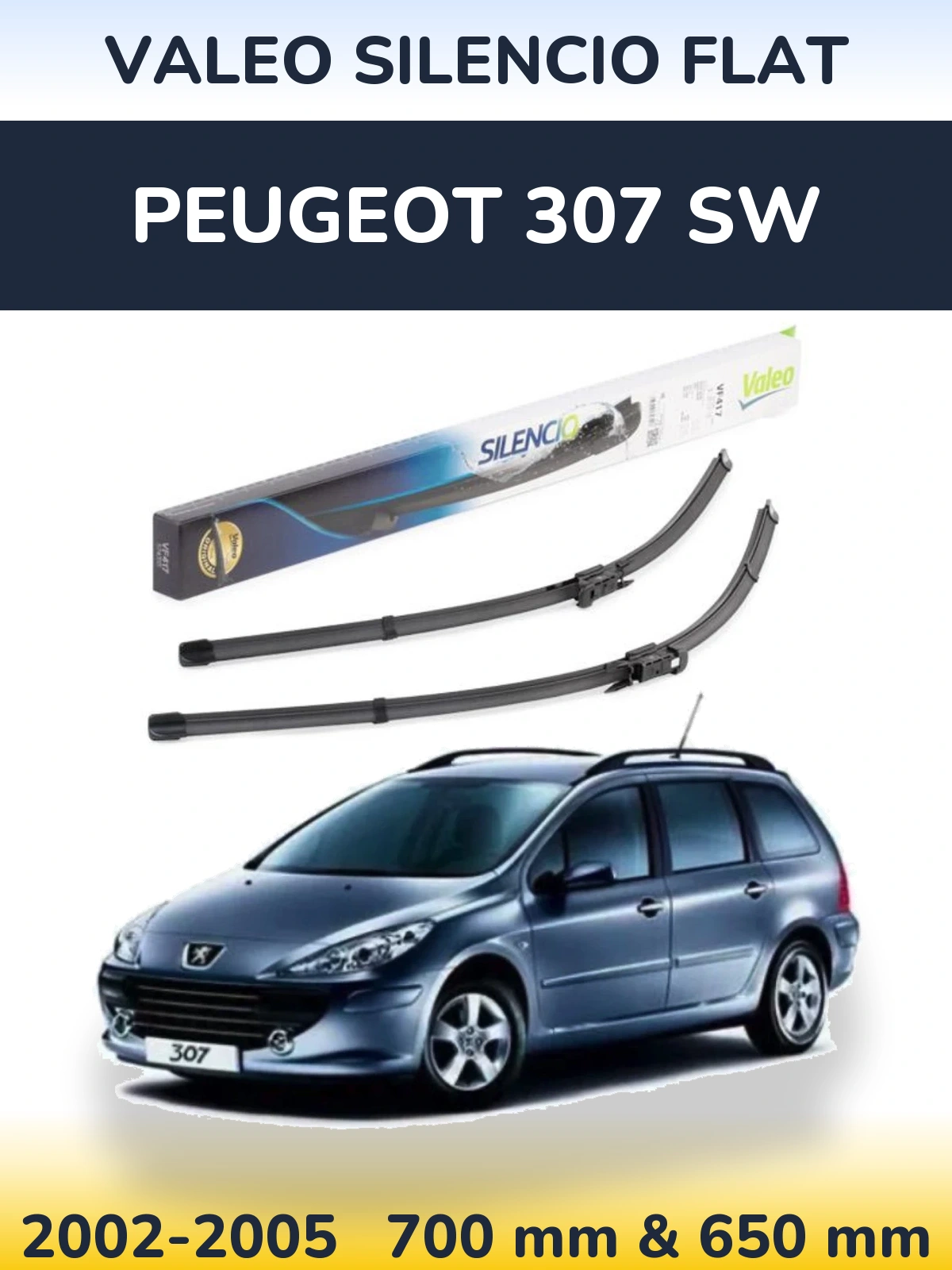 Front wiper blade set Valeo Silencio Flat 700 & 650 mm for Peugeot 307 SW 2002-2005