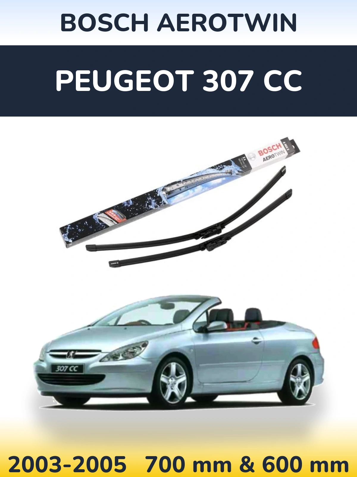 Комплект передних дворников BOSCH AeroTwin 700 & 600 мм для Peugeot 307 CC 2003-2005