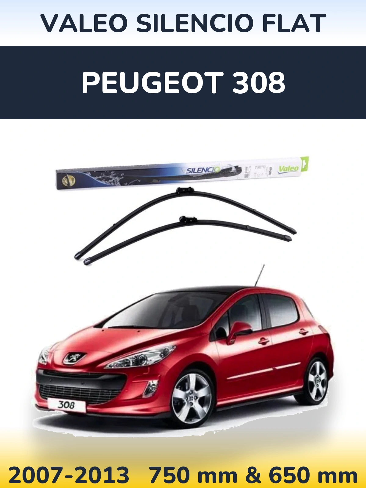 Front wiper blade set Valeo Silencio Flat 750 & 650 mm for Peugeot 308 2007-2013