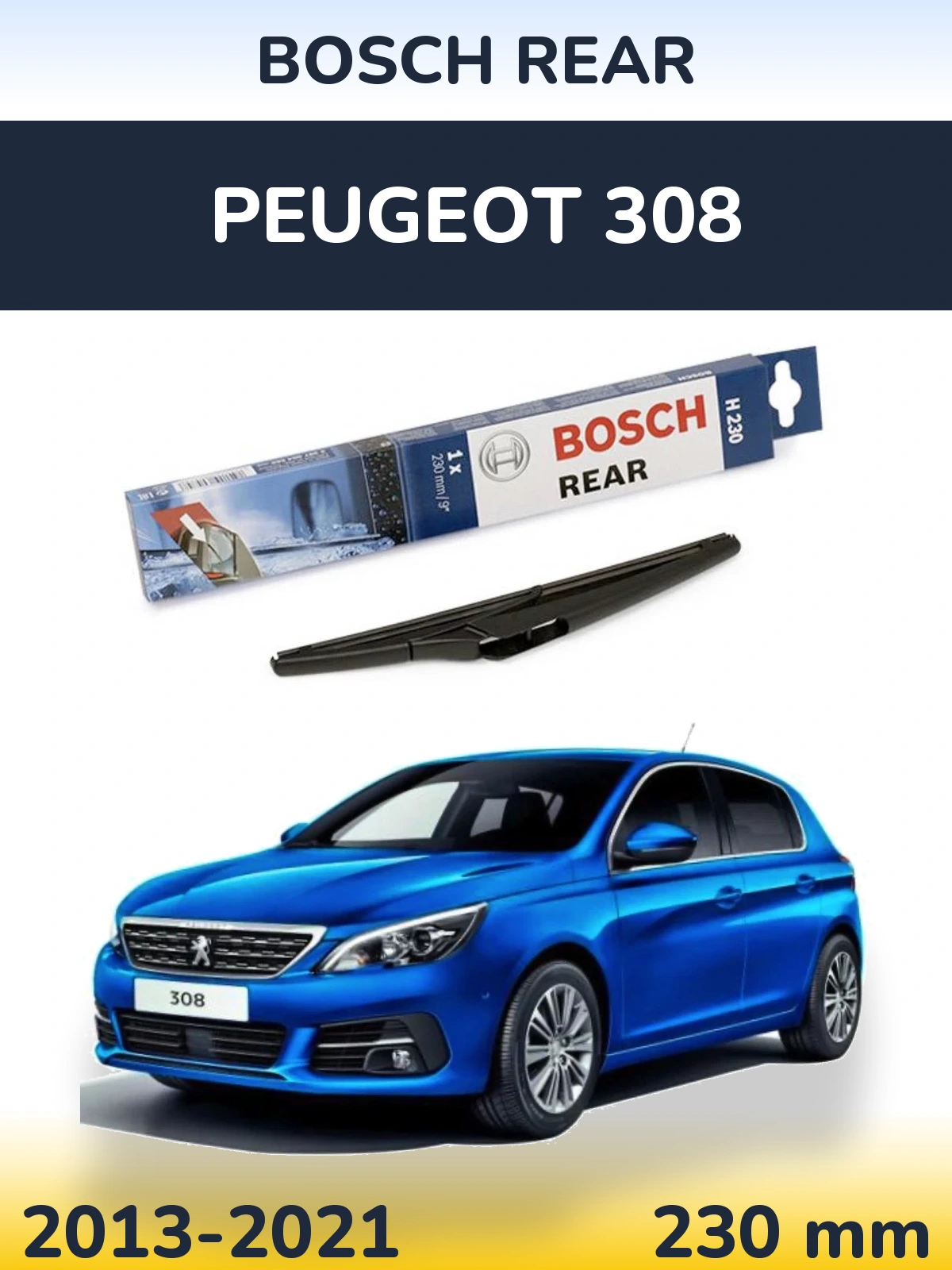 Torkarblad BOSCH Rear för Peugeot 308