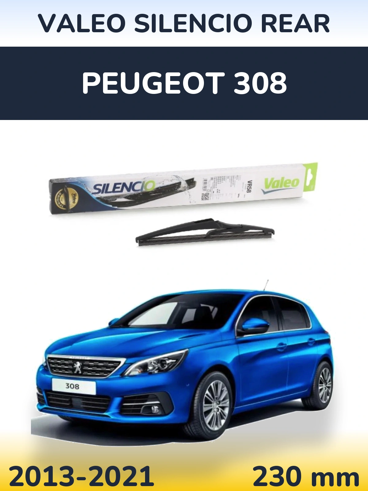 Rear wiper blade Valeo Silencio Rear 240 mm for Peugeot 308 2013-2021