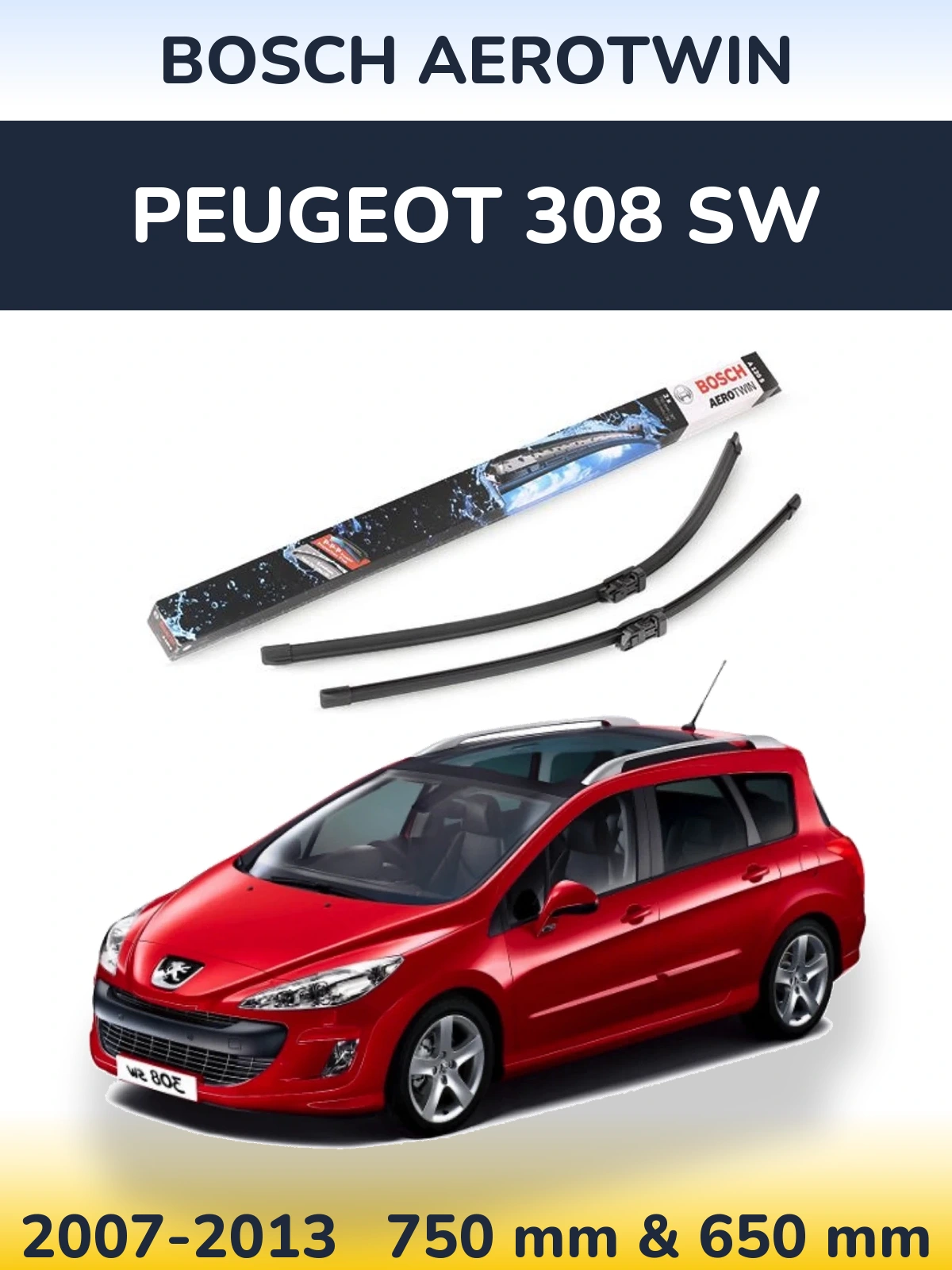 Torkarblad BOSCH AeroTwin för Peugeot 308 SW