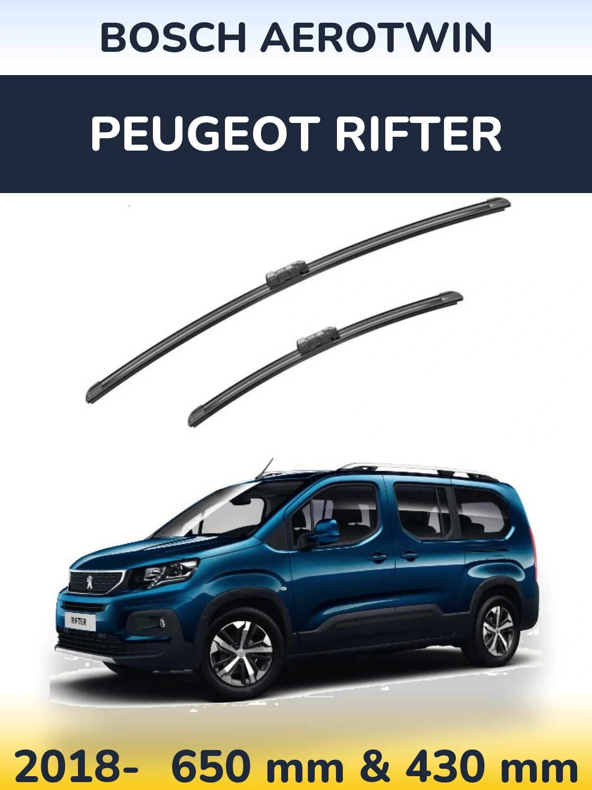 Front wiper blade set BOSCH AeroTwin 650 & 430 mm for Peugeot Rifter 2018-2026
