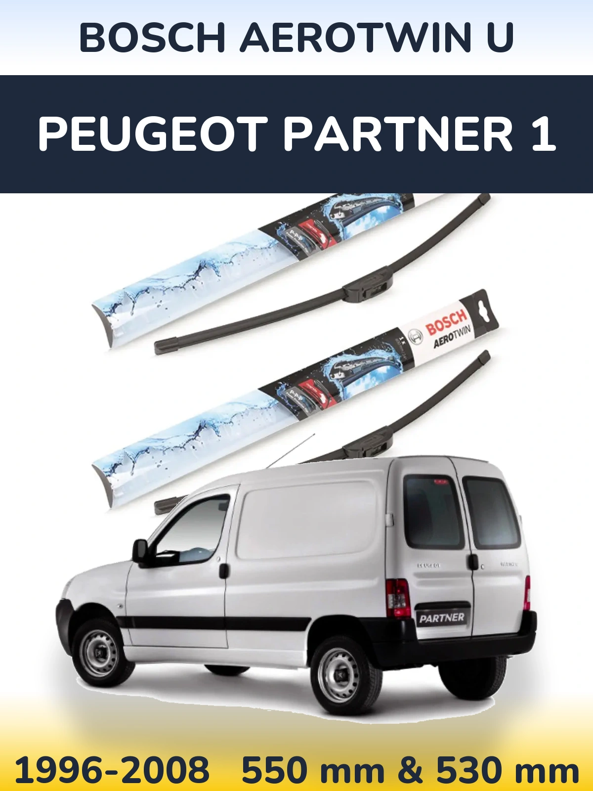 Комплект передніх щіток BOSCH AeroTwin U 550 & 530 мм для Peugeot Partner 1 1996-2008