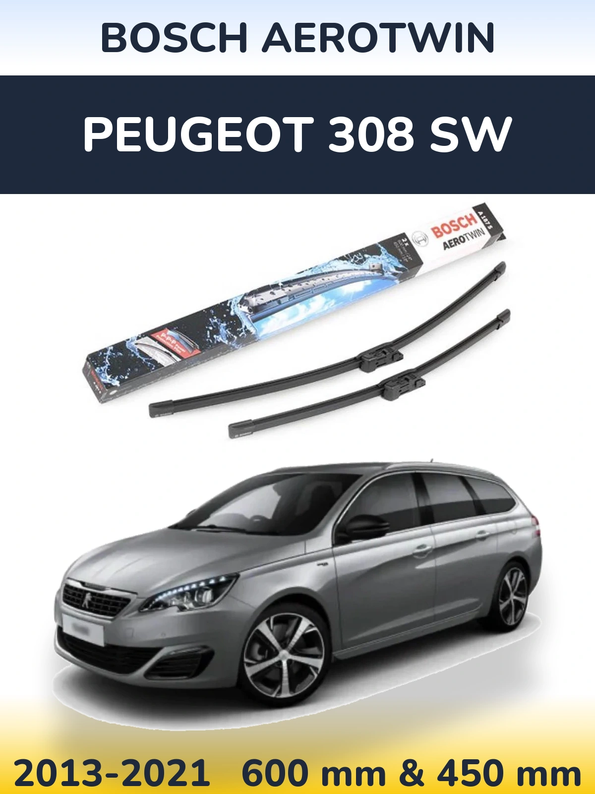 Torkarblad BOSCH AeroTwin för Peugeot 308 SW