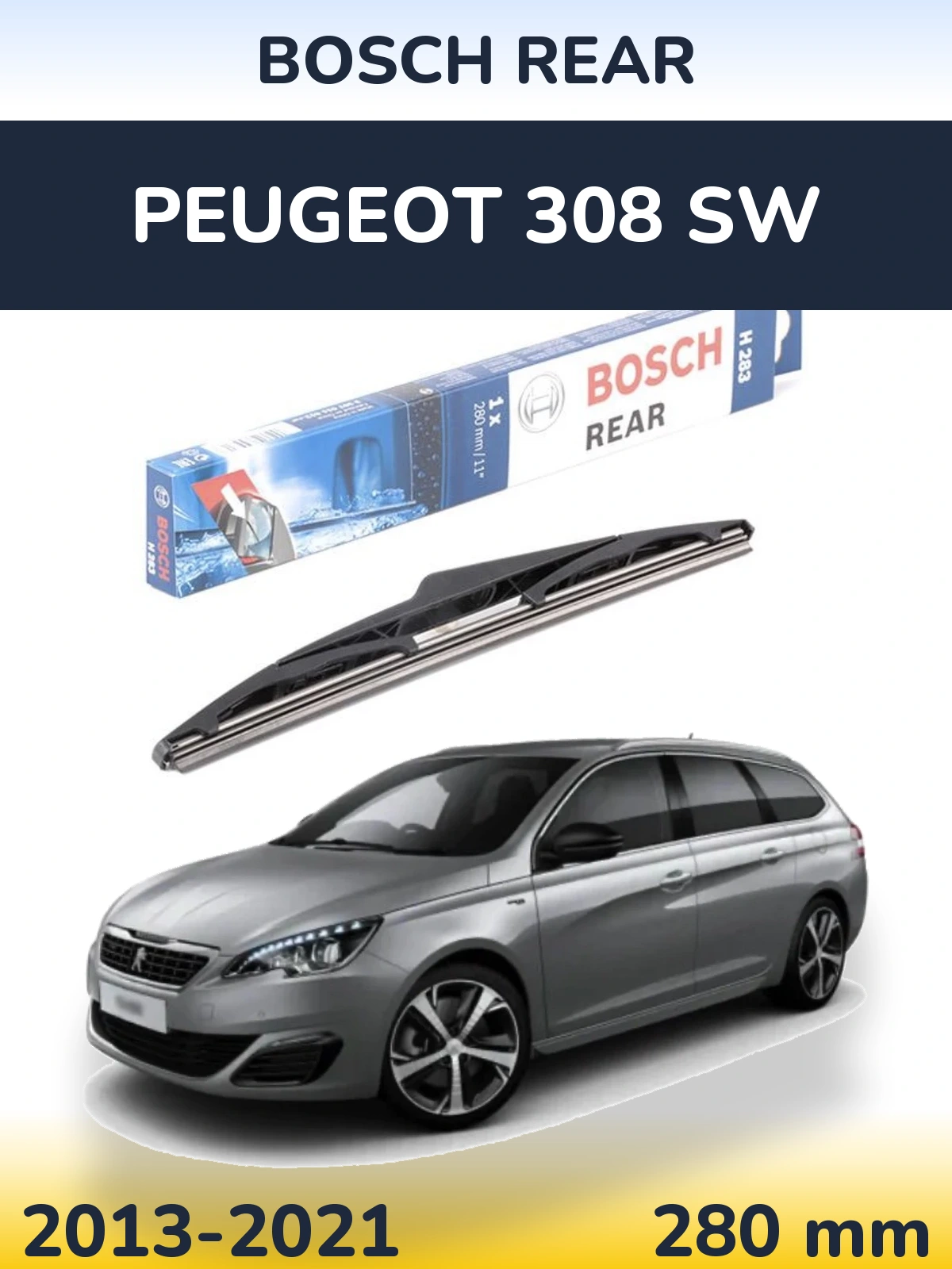 Задня щітка BOSCH Rear 280 мм для Peugeot 308 SW 2013-2021