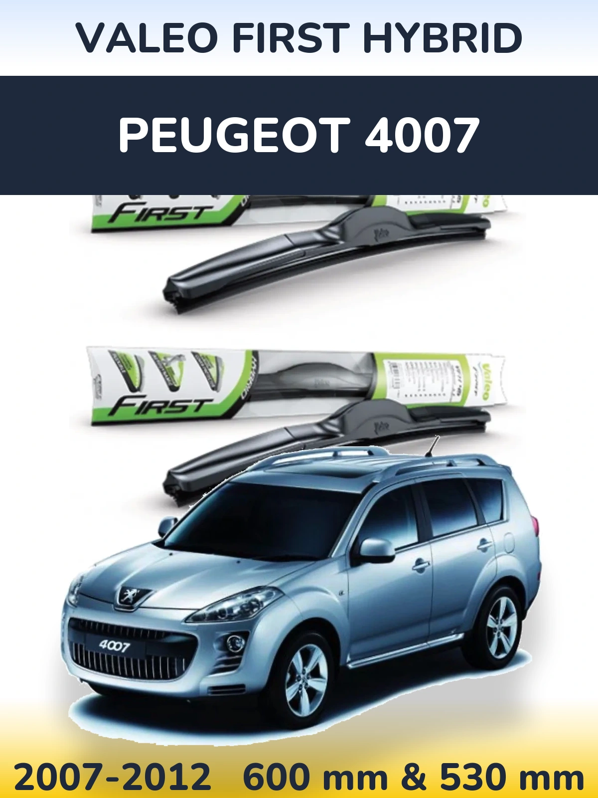 Torkarblad Valeo First Hybrid för Peugeot 4007