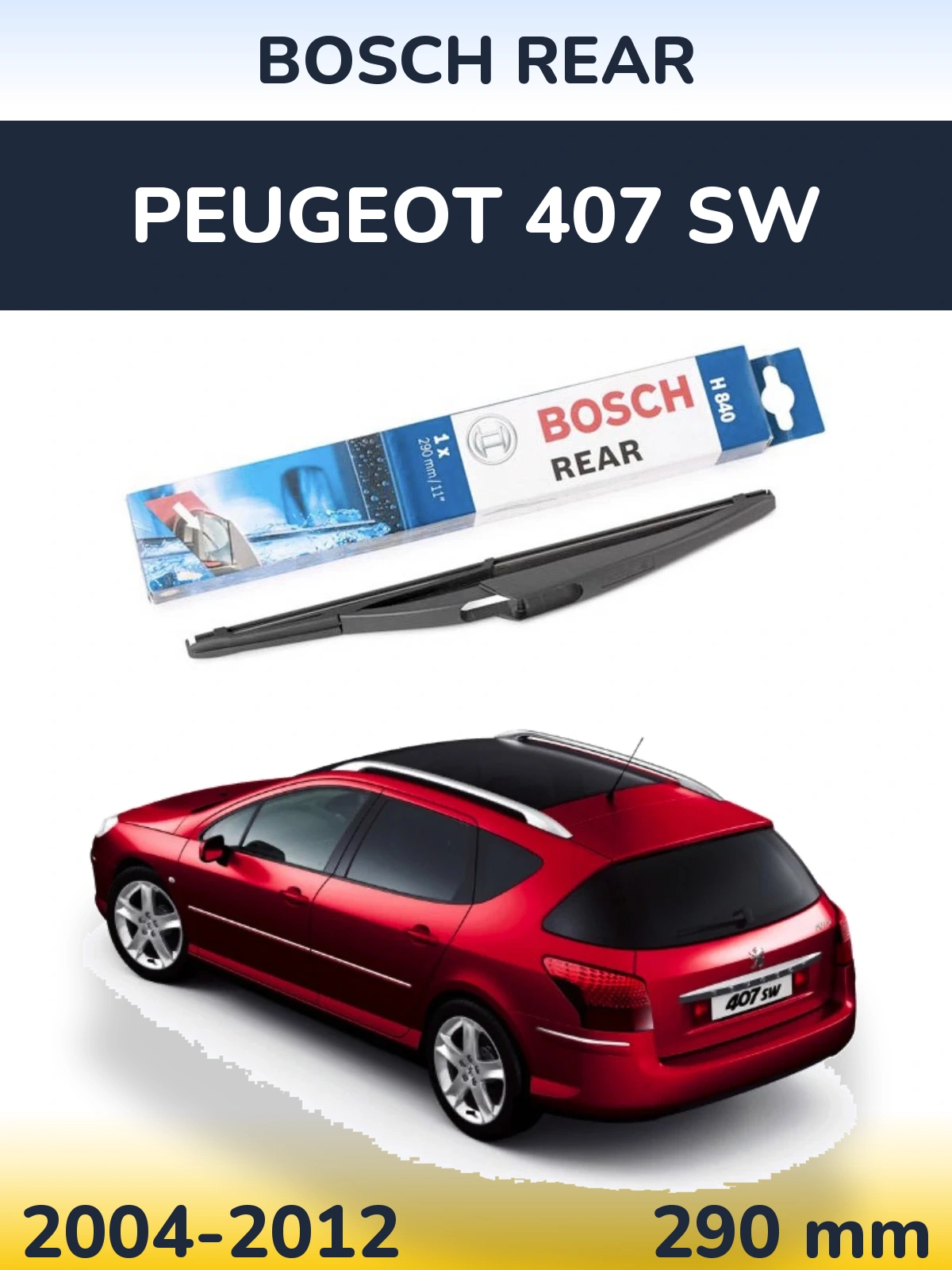 Torkarblad BOSCH Rear för Peugeot 407 SW