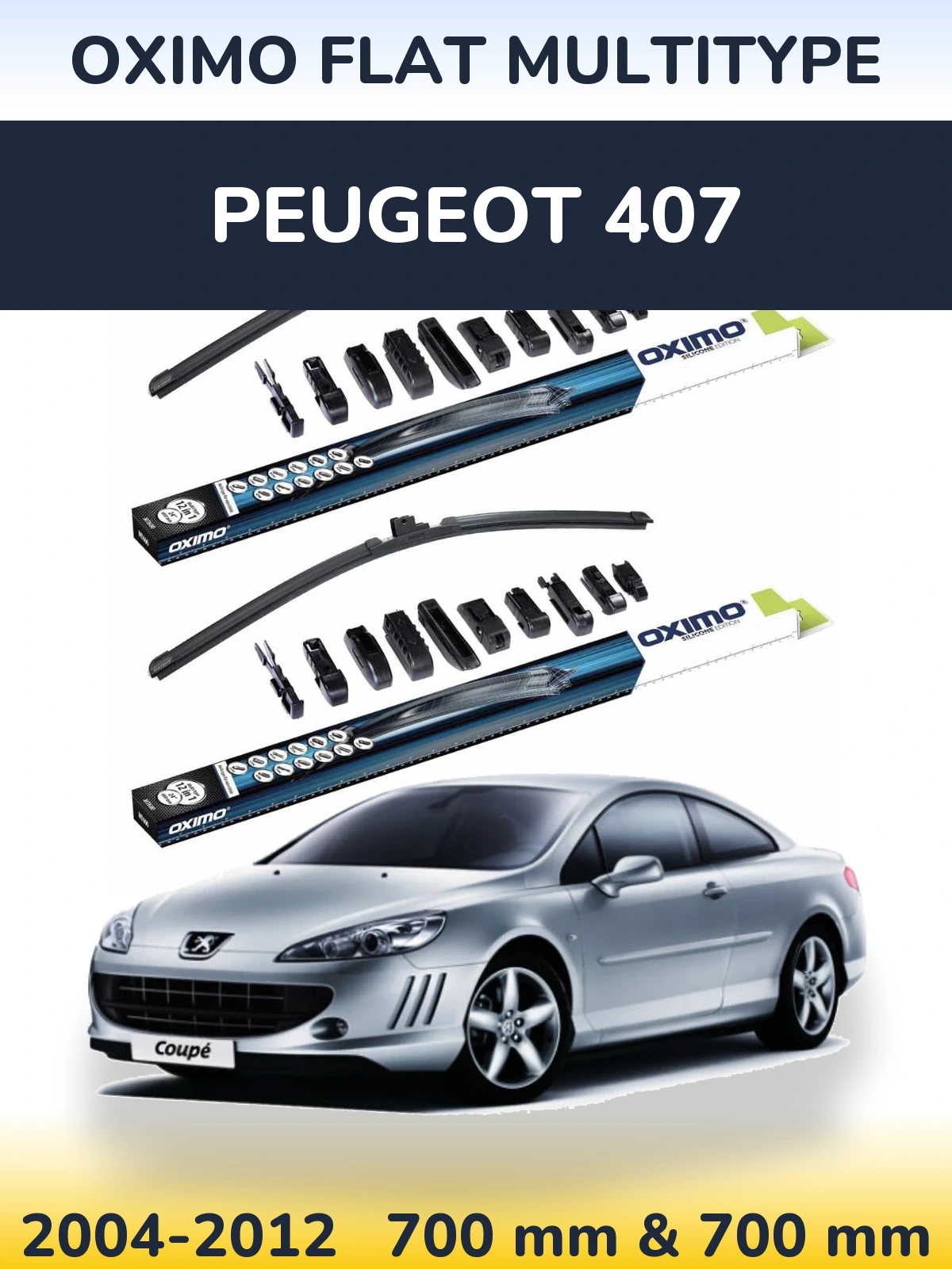 Front wiper blade set Oximo Flat MultiTypee 700 & 700 mm for Peugeot 407 2004-2012