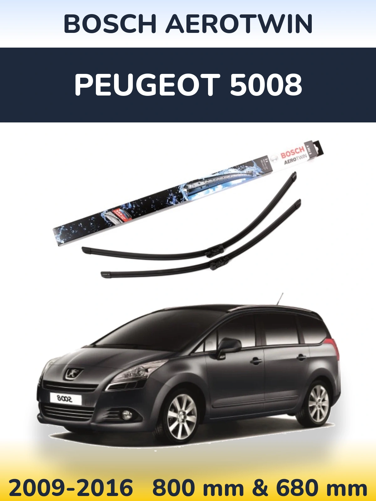 Комплект передних дворников BOSCH AeroTwin 800 & 680 мм для Peugeot 5008 2009-2016