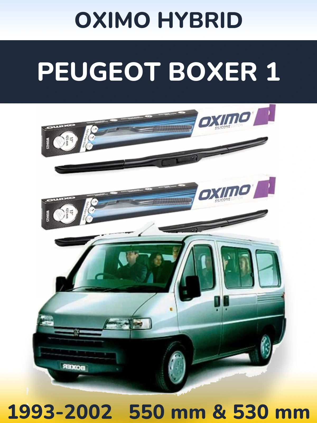 Комплект передніх щіток Oximo Hybrid 550 & 530 мм для Peugeot Boxer 1 1993-2002