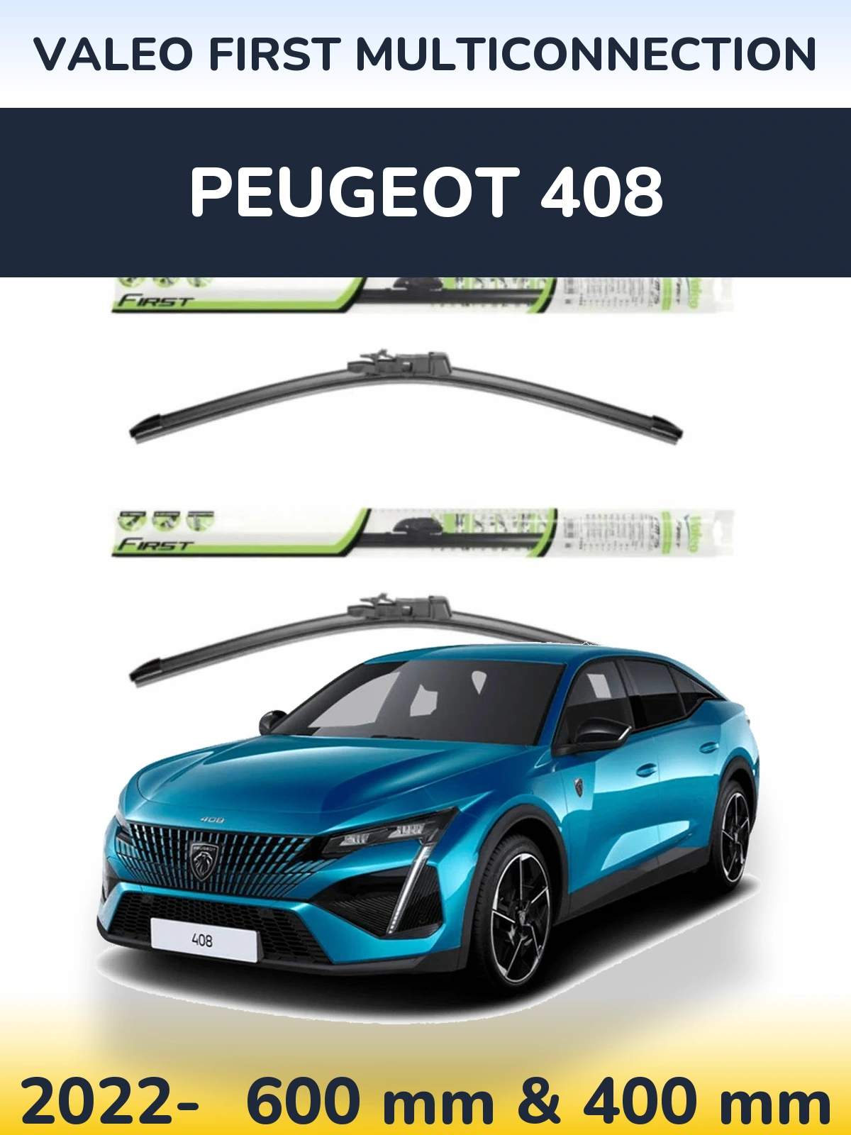 Torkarblad Valeo First MultiConnection för Peugeot 408
