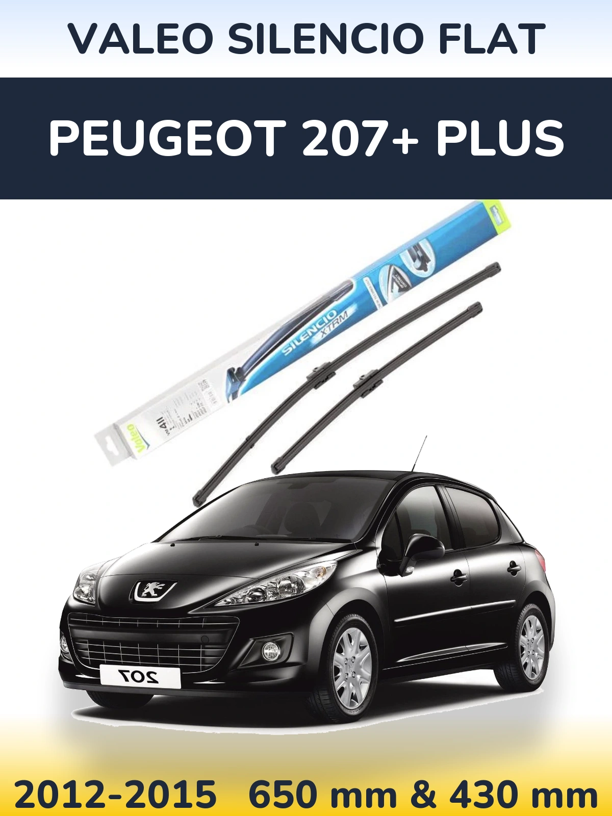 Комплект передніх щіток Valeo Silencio Flat 650 & 420 мм для Peugeot 207+ Plus 2012-2015